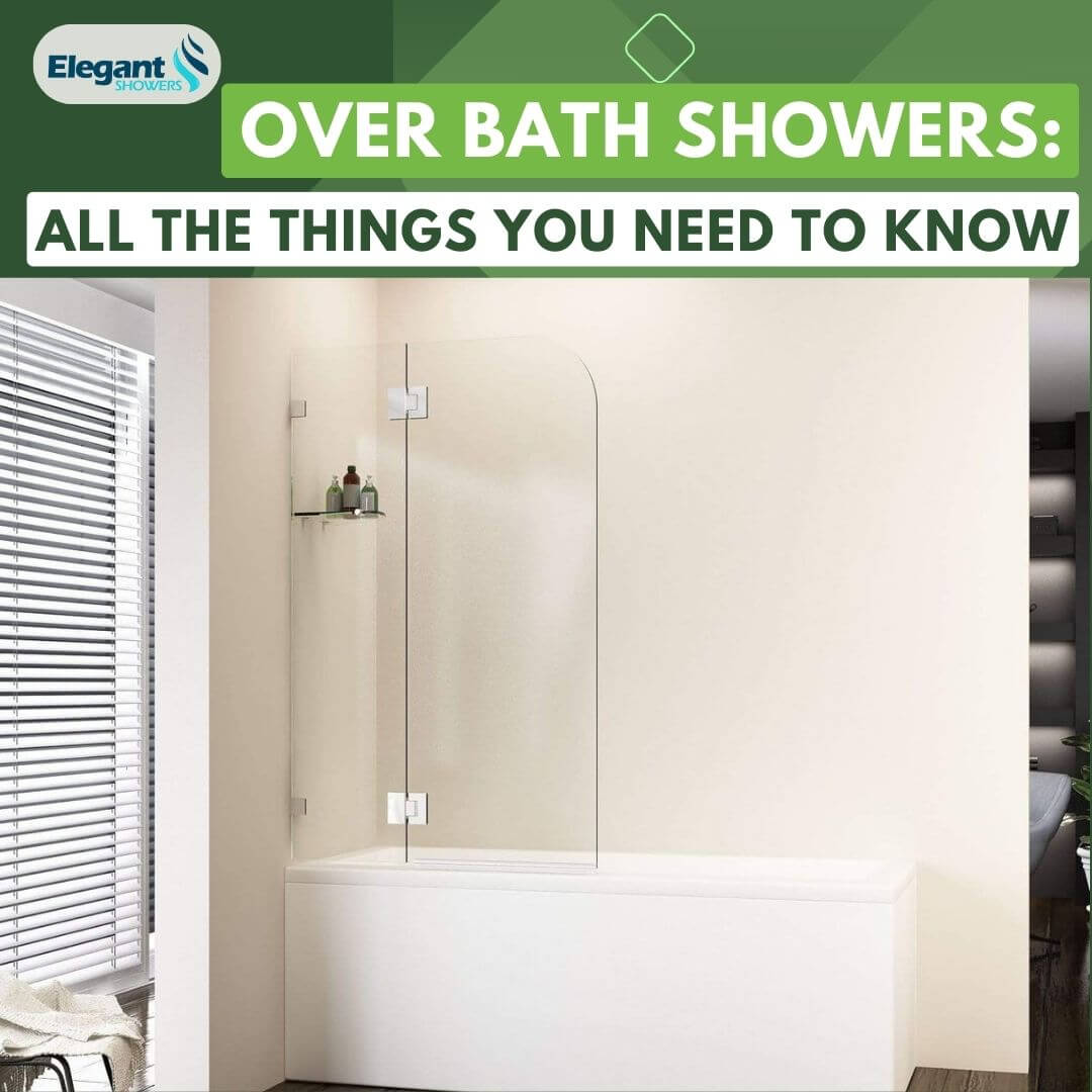 Upgrade Your Bathroom with Over Bath Showers A Comprehensive Guide