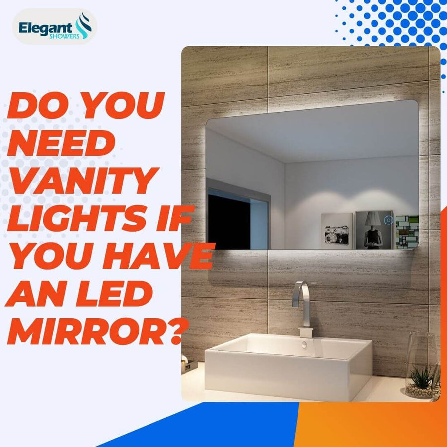 Choosing LED Mirror Lights or Vanity Lights for Your Bathroom