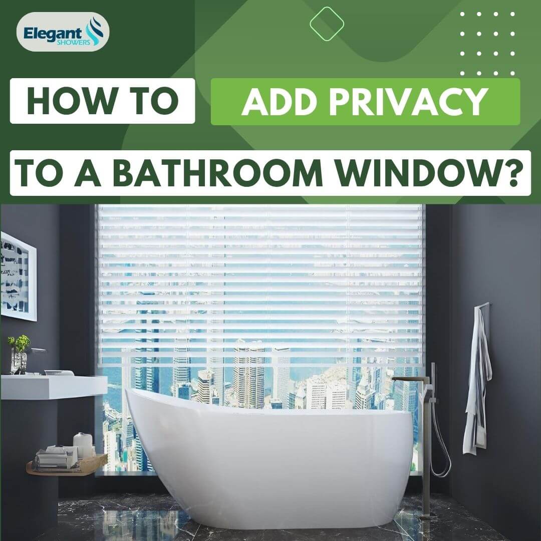 How to Add Privacy to a Bathroom Window
