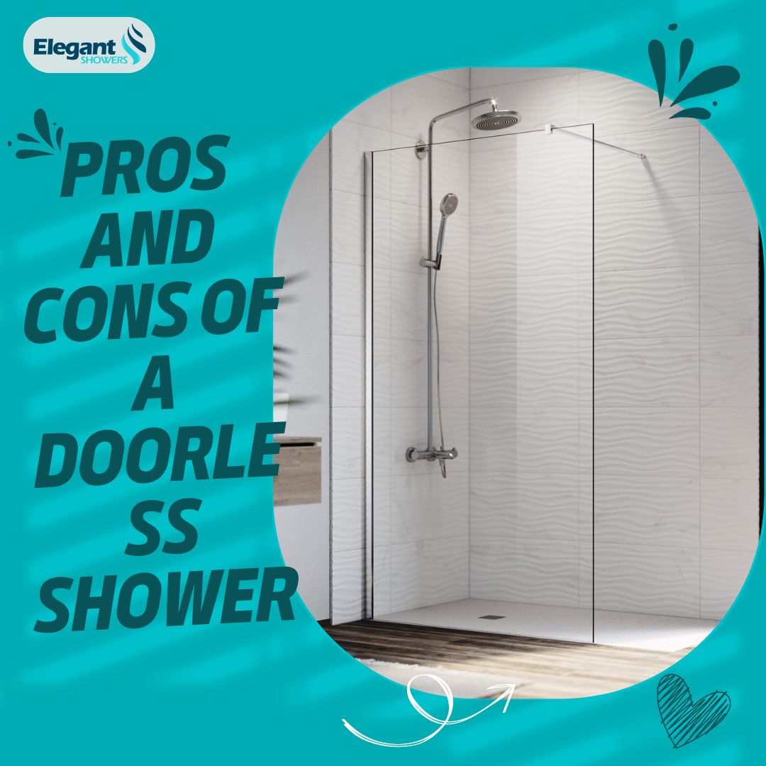 Pros and Cons of a Doorless Shower