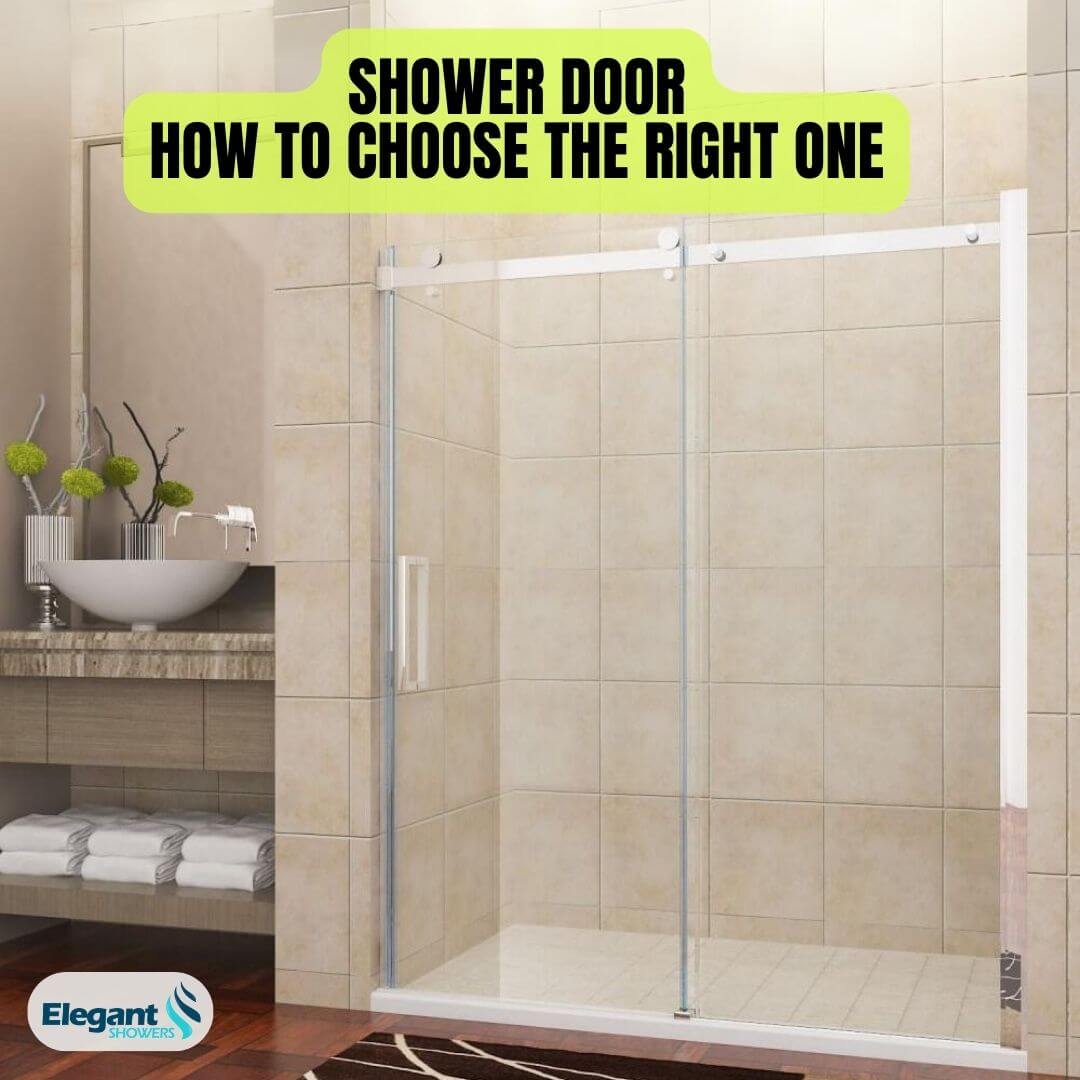 Shower Door How to Choose the Right One