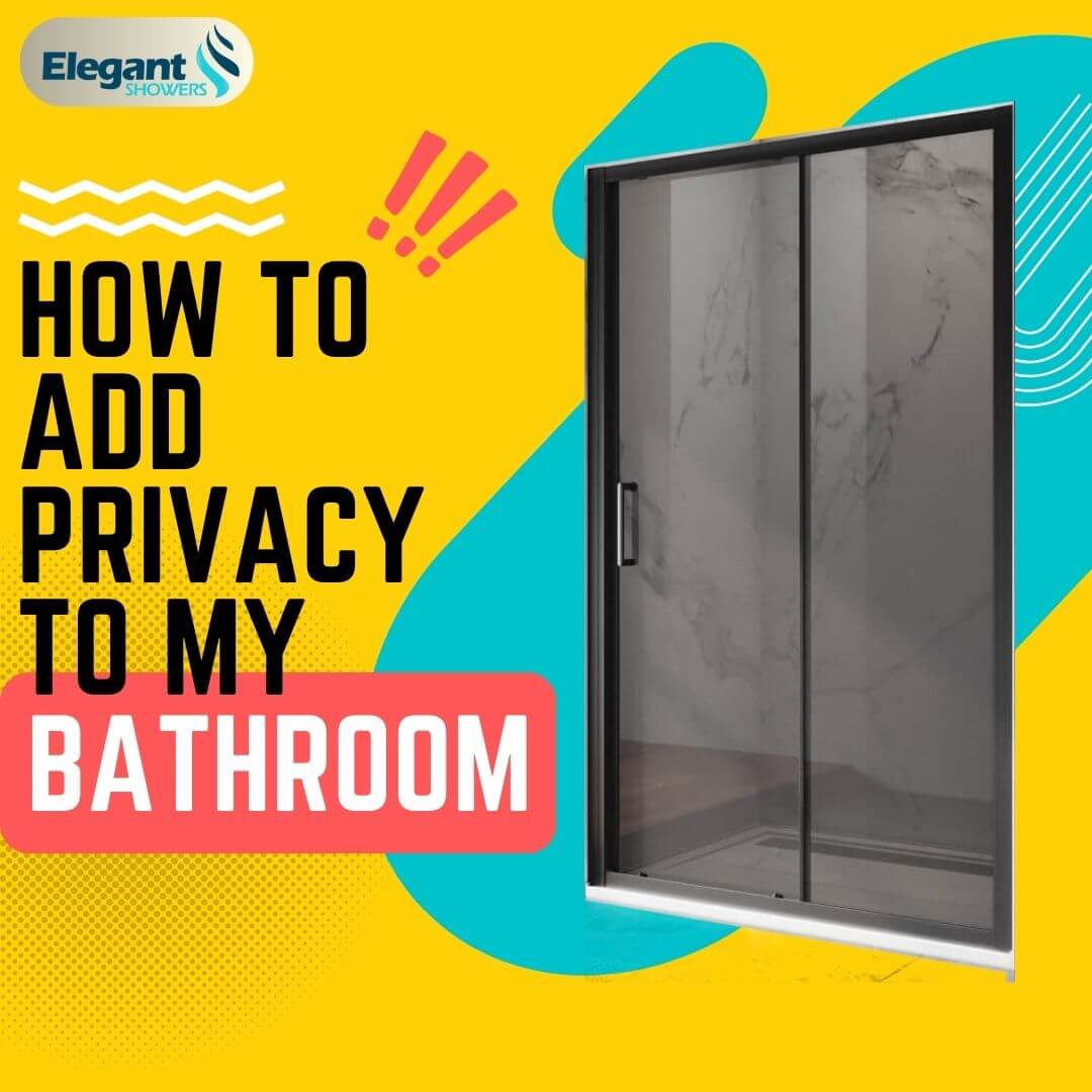 how to add privacy to my bathroom